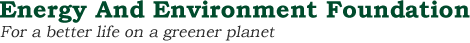 Energy And Environment Foundation